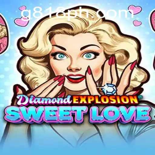 Dive into the World of DiamondExplosionSweetLove: A Captivating Game Experience with G818